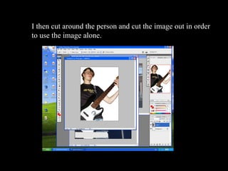I then cut around the person and cut the image out in order  to use the image alone.  