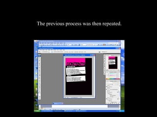 The previous process was then repeated. 