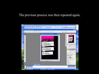 The previous process was then repeated again. 