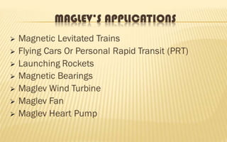 Magnetic Levitation (Maglev) Powerpoint Presentation