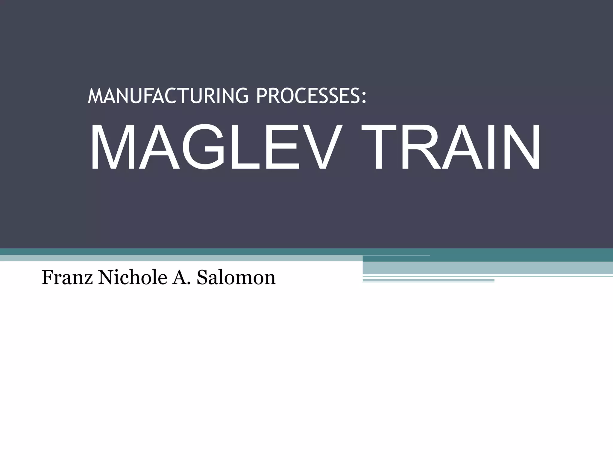 Maglev Train: Principles, Design, Operation and Construction | PDF