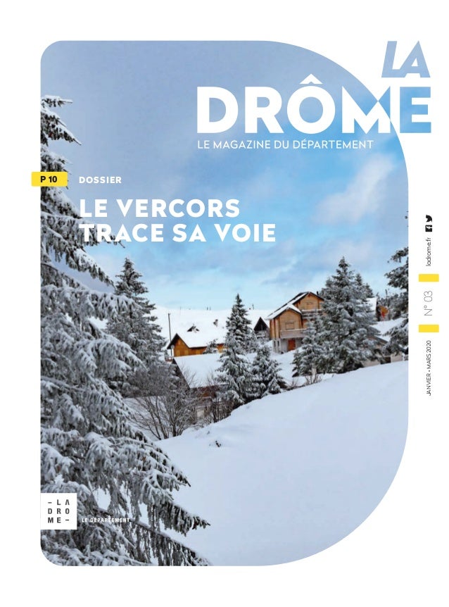 La Drome Le Magazine N 3 Janvier Mars