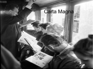 Carta Magna
 