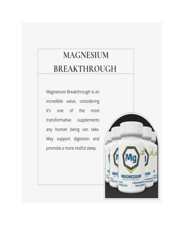 MAGNESIUM BREAKTHROUGH THE MOST COMPLETE MAGNESIUM SUPPLEMENT BLEND