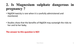 Magnesium sulfate during pregnancy | PPTX