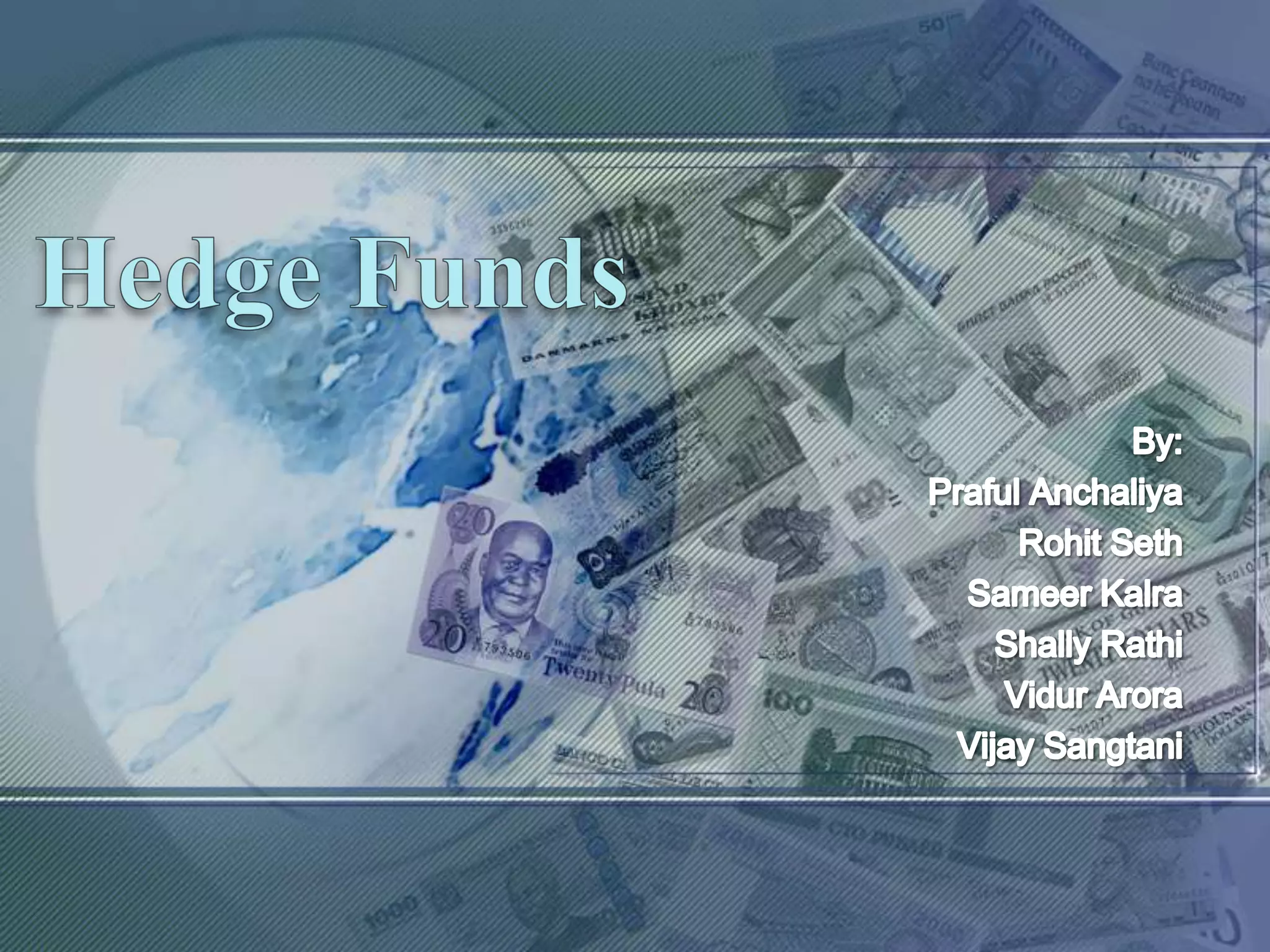 Hedge Funds - The tale of two | PPT
