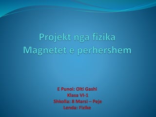 Magnetet e perhershem
