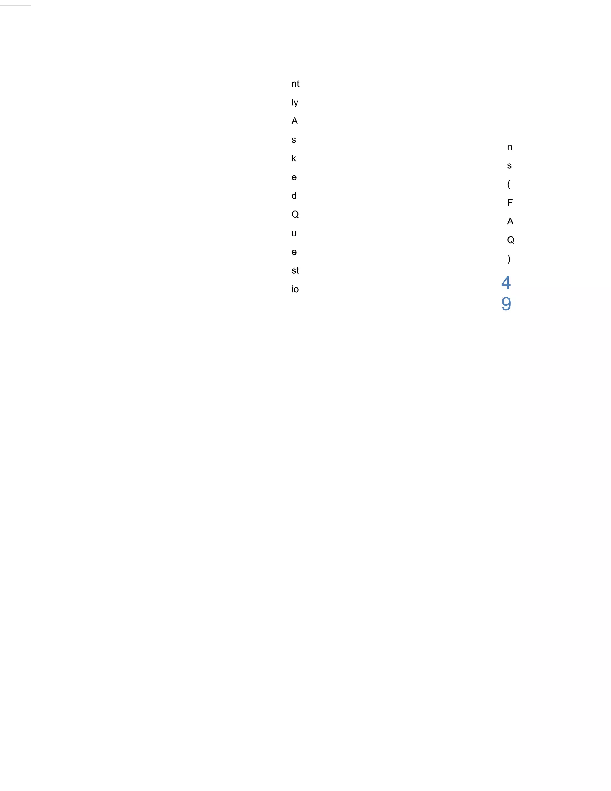 nt
ly
A
s
     n
k
     s
e
     (
d
     F
Q
     A
u
     Q
e
     )
st
io   4
     9
 
