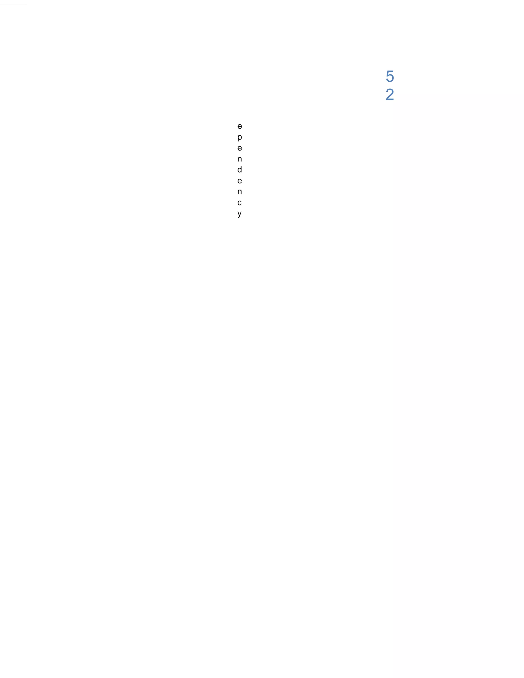 5
    2
e
p
e
n
d
e
n
c
y
 