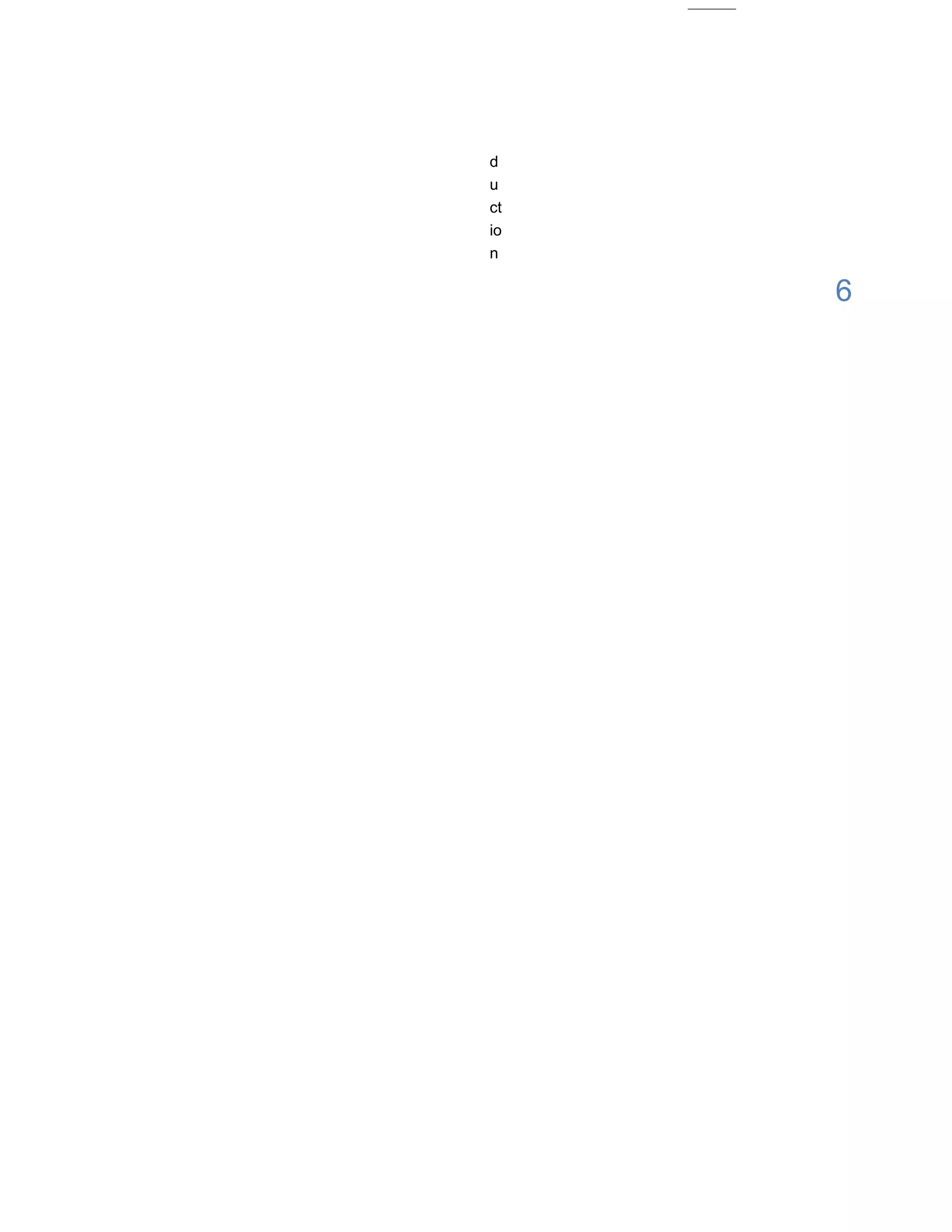 d
u
ct
io
n

     6
 