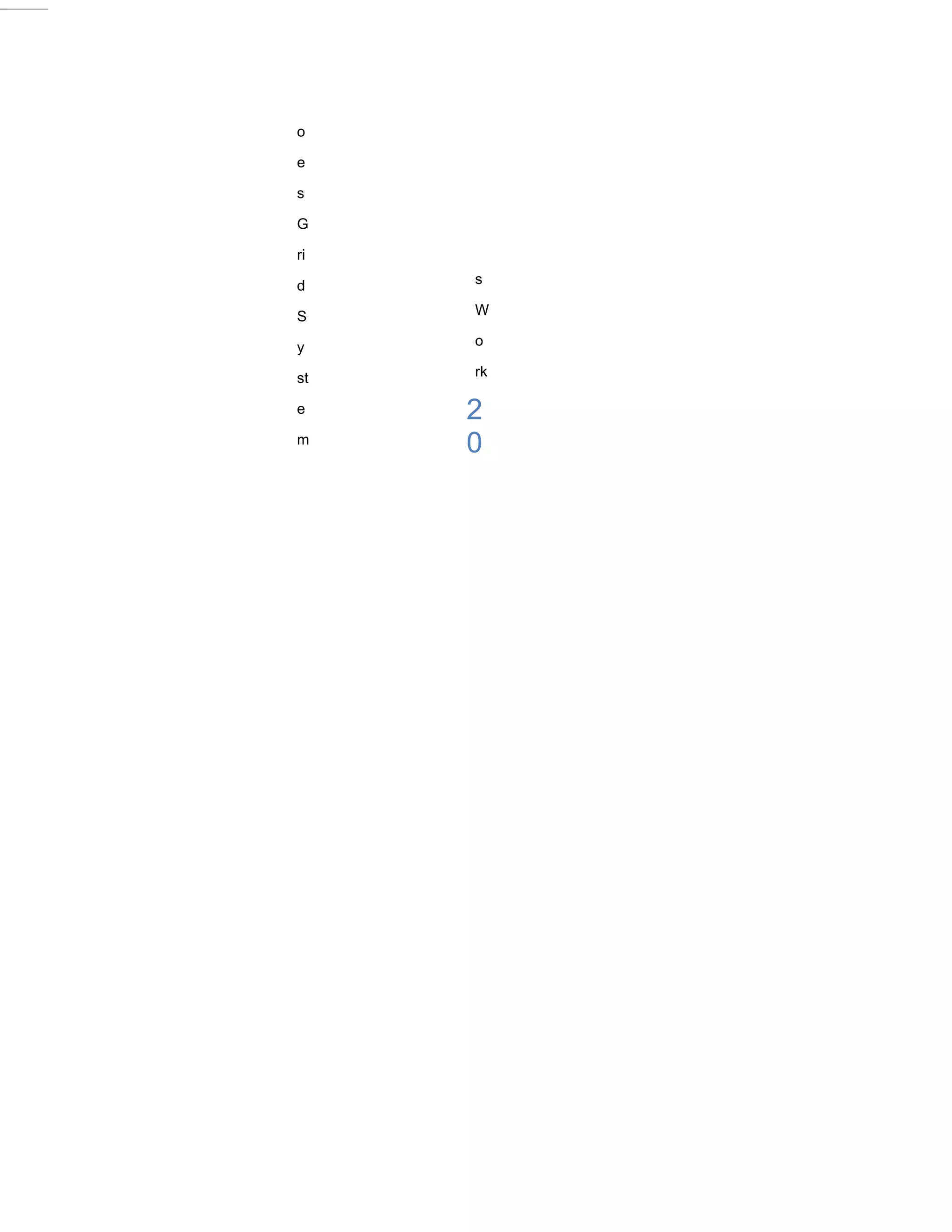 o

e

s

G

ri

d    s

S    W

y    o

st   rk

e    2
m
     0
 