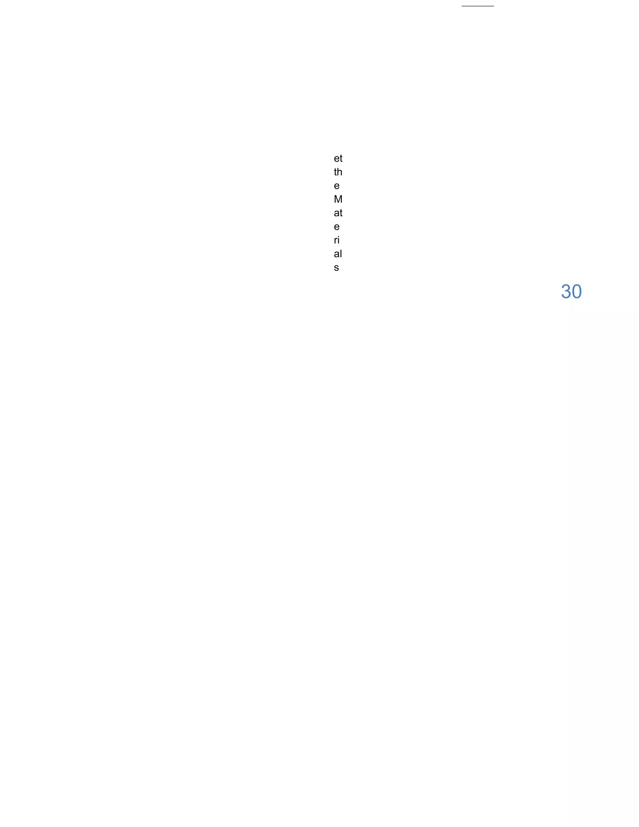 et
th
e
M
at
e
ri
al
s

     30
 