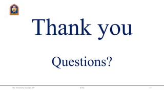 Thank you
Questions?
Mr. Himanshu Diwakar, AP JETGI 12
 