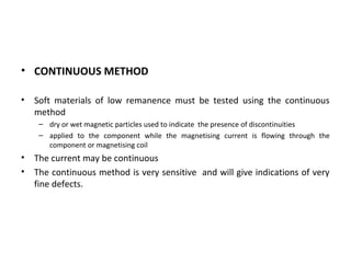 Continuous Method Mpi Magnetic particle inspection | PPT