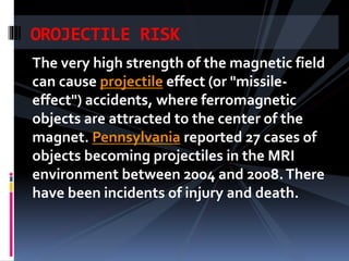 Magnetic resonance imaging | PPTX