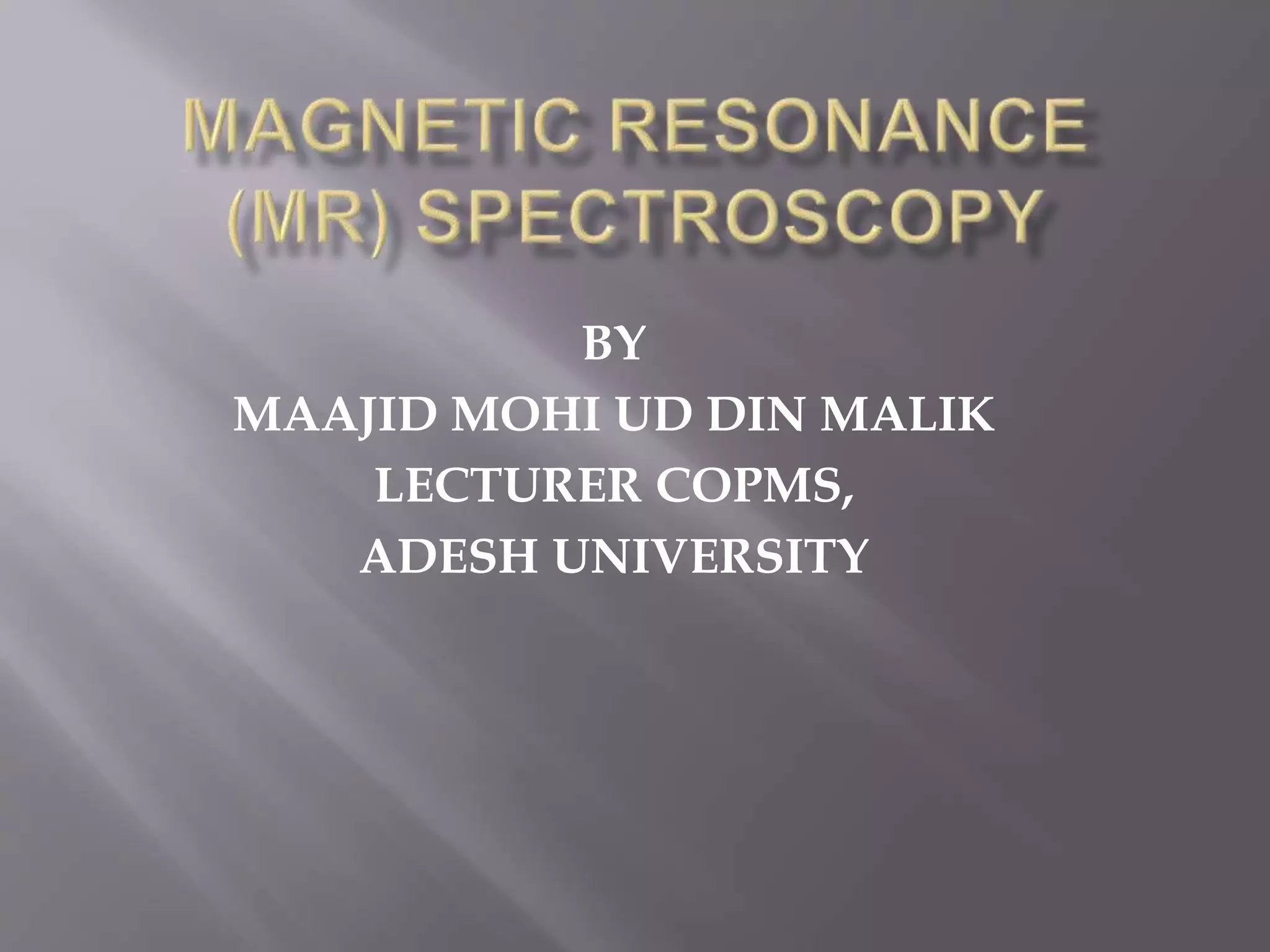 Ppt Mr Spectroscopy Powerpoint Presentation Free