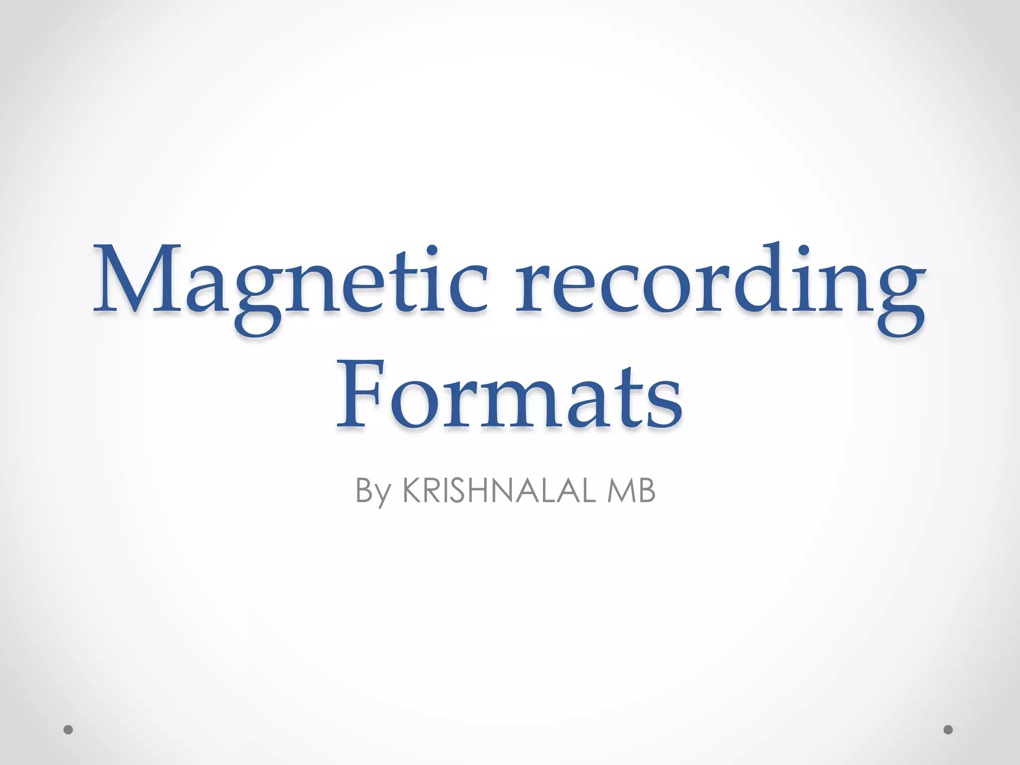 tape prapared by kichu PPT