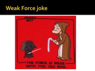 Weak Force joke