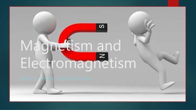 Magnetism And Electromagnetism