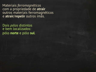 Magnetismo: introdução