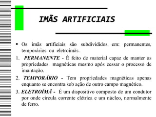 Magnetismo histórico e imãs | PPTX