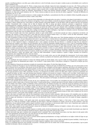 quando a insuflação produziu o seu efeito, que a calma sobreveio e a dor foi aliviada, cessa-se de soprar e conduz-se para as extremidades com o auxílio de
passes à distância (102).
Depois de um parto laborioso feito pelo Dr. Thiriat, a criança nasceu meio asfixiada. Apesar dos meios empregados em casos tais, o Dr. Thiriat, professor de
partos e médico nas águas de Plombières, não conseguindo chamá-la à vida, decidiu-se a agir mais diretamente sobre o coração e o diafragma: aplicou sobre a
região desses dois órgãos um pano seco e limpo, começou a soprar ar quente sobre o coração, depois sobre toda a superfície do tórax, e, deste modo chegou a
estabelecer o funcionamento regular da respiração, determinando na criança uma primeira aspiração profunda. “Esta espécie de ressurreição, que eu
desesperava de obter pelos meios ordinários, diz o Dr. Thiriat, realizou-se depois de cerca de uma hora de influxo magnético.” (Extraído da Biblioteca do
magnetismo, tom. IV, p. 149).
Eu mesmo tive, muitas vezes, ocasião de observar a virtude curadora das insuflações, e pessoalmente devo-lhes um verdadeiro tributo de gratidão, porque em
dois casos muito graves permitiram-me restituir a saúde a meus filhos.
Eis o primeiro caso:
Meu filho tinha então cinco ou seis anos. Uma noite fomos despertados em sobressalto pelos seus gritos. A primeira vista julguei da gravidade do seu estado:
a voz era surda e sibilante, os olhos cavos enchiam-se de lágrimas. O nariz estava afilado, os músculos do pescoço enrijecidos, violentos espasmos partiam do
diafragma; a cabeça voltada para trás, a boca aberta, as narinas trêmulas e procurando debalde o ar que lhe faltava, tudo me indicava não haver um momento
a perder. Concentrando toda a energia vital na idéia de disputar meu filho ao perigo que parecia ameaça-lo, principiei a magnetiza-lo. Comecei
desembaraçando-lhe a garganta, passando de leve os dedos em ponta desde a parte posterior das orelhas até aos ombros, seguindo os trajetos das jugularas,
depois multipliquei as insuflações quentes por diante do pescoço, por detrás das orelhas e sobre a nuca. Quando vinha a sufocação, de modo que a criança se
erguia ansiosa sobre o travesseiro e depois dobrava violentamente a cabeça para trás, prestes a perder a respiração, eu punha de lado as insuflações e impunha
fortemente as mãos, uma sobre os rins, outra sobre o umbigo, de modo a atuar sobre o diafragma, e logo depois as contrações cessavam. Recomeçava então
vigorosamente a ação do sopro, que era também aplicado à base do coração e ao epigastro.
Pelas 9 horas da manhã, após cinco horas angustiosas, durante as quais minha mulher e eu havíamos passado por todas as alternativas da dúvida e da
esperança, não somente a criança estava salva, como ainda não restava da moléstia nenhum traço; e ao vermos o sorriso do filho inteiramente curado,
interrogávamos a nós mesmos se não tínhamos sido o joguete de um terrível pesadelo.
Em outra circunstância, na época em que a influenza assolava Paris, tinha então meu filho quinze anos. Num domingo preparava-se ele para sair depois do
almoço, quando, de repente, sem que nada pudesse fazer prever o que ia acontecer, o menino atirou-se numa poltrona, queixando-se de um incômodo súbito;
seu rosto decompunha-se, invadia-o um frio glacial, queixava-se de dores vivas na nuca. Essas dores tornaram-se em alguns momentos muito intensas, a
ponto de se tornar impossível despi-lo e transporta-lo para a cama: qualquer movimento lhe era doloroso e a mudança de lugar lhe era impossível.
Ignorávamos por completo a que atribuir este mal fulminante, que nos enchia de inquietação; debalde procurava-se levar o calor às extremidades geladas e
nenhum meio dava bom resultado. Tomei a deliberação de me postar diante da poltrona em que jazia meu filho quase inanimado, tomei-o pelo corpo e fiz-lhe
demoradas e ardentes insuflações sobre o coração; bastou isto para reanimá-lo. Em poucos instantes o calor voltou aos pés, às mãos, ao rosto: e o sangue
afluindo ao cérebro, que parecia até então inanimado, provocou fortes comichões na testa e no couro cabeludo. Aproveitei-me desse momento para despi-lo e
deitá-lo, e instalei-me à sua cabeceira, recomeçando as insuflações sobre a nuca e o coração, alterando-as com passes e imposições. O menino caiu em meia
sonolência, que, pelas seis da tarde terminou em repouso, tirando-nos, por último, da nossa cruel ansiedade. Tudo tinha acabado não existia mais traço algum
desse mal misterioso e súbito, que durante toda a tarde nos tinha sobressaltado; o doente recuperava o apetite e alegria, teimando em levantar-se,
imediatamente, para compartilhar do jantar, como de costume.
Evidentemente às insuflações devemos esta transformação visível de um estado crítico, que nos tinha alarmado tão intensamente. Um de nossos amigos
presentes, que se associara às nossas angústias e à nossa alegria, conforme as peripécias do tratamento, pôde dificilmente acreditar naquilo que presenciaram
os seus olhos.
138 – As insuflações não atuam somente no começo das moléstias agudas de marcha rápida, como a que foi citada; nas longas síncopes, imagens da morte,
em que a alma parece ter abandonado para sempre o seu invólucro, o sopro quente retém a vida prestes a escapar-se e conduzi-la às funções que deve
desempenhar.
Os anais magnéticos fornecem-nos numerosos exemplos de ressurreições deste gênero. Eis dois fatos dignos de nota:
O primeiro é relatado por Puységur no seu livro Recherches physiologiques. “A Princesa de Ligne, da família Pozzo di Borgo, que com certeza jamais ouviria
falar em Mesmer nem na sua doutrina, tinha doente um de seus filhos de berço. Obrigada a sair para negócio importante, aproveitou-se do momento em que o
filho adormecera: mas qual não fôra a sua surpresa quando, ao entrar em casa, viu todos os seus em pranto: a criança jazia inanimada no berço. O médico que,
a toda pressa, chamaram, não havia ainda chegado. Sem ouvir mais nada, sem dar um gemido, obedecendo apenas ao sentimento maternal que a dominava, a
Sra. de Ligne precipitou-se para o filho, arrancando-o do berço e, no transporte do seu delírio, atirou-se ao chão sobre o tapete, envolveu-se, juntamente com
o corpinho da criança, em tudo o que pode encontrar para reanimá-lo, apertou-o de encontro ao coração, e cobriu-o com o seu hálito. Assim conservou-se
numa espécie de êxtase doloroso, e, como que aniquilada em sua dor profunda. Ninguém ousou aproximar-se, nenhuma força humana seria capaz de arrancá-
la a essa atração a que o sentimento materno prendeu-a magneticamente quando, finalmente, os gritos da criancinha chamaram-na à realidade, tirando-a da
sua imobilidade. Ergueu-se, descobriu-a, a criança estava salva!... Não está ai patente, diz Puységur, um admirável exemplo de magnetismo instintivo?
O segundo fato é referido pelo Dr. Foissac:
“Entre as curas operadas pelo Dr. Desprez, há uma, diz ele, que é importante notar: a de sua mulher. Em conseqüência do parto, ela experimentou acidentes;
muito graves, contra os quais todos os socorros foram inúteis. A doente perdeu forças, e sentindo aproximar-se da morte, dirigiu ao marido um último adeus e
caiu sem sentidos. Seus irmãos e amigas, acreditando-a morta, quiseram tirar o Dr. Desprez do quarto; mas, retido não sei por que esperança, ele recusou-se e
pediu que o deixassem a sós com ela. Logo que saíram, apressa-se em fechar a porta, despe-se, deita-se junto de sua mulher, toma-a nos braços e procura
reaquecer-lhe o corpo gelado com o seu hálito e contato. Ao cabo de vinte minutos, ela dá um profundo suspiro, abre os olhos, reconhece-o e recupera a
palavra!... Poucos dias depois, estava restituída à saúde”. (Foissac. Rapports sur le magnétisme, pag. 272).
Estes dois fatos notáveis que li na obra de Aubin Gauthier. traziam-me ainda pensativo, quando sobreveio, no 11 o regimento de couraceiros, de que eu fazia
parte, um terrível acidente: um dos nossos camaradas, o capitão B... ao montar um cavalo foi violentamente atirado ao chão, sobre a calçada. por um corcovo
inesperado do animal; e nesta queda, tendo ofendido a cabeça, ficou sete ou oito dias sem sentidos.
Todos os dias íamos ao hospital, para onde ele fôra transportado, receber notícias do infeliz camarada. Ainda me parece vê-lo estendido como um cadáver
naquele leito do hospital, com o rosto macilento, imóvel, os braços nus pendentes para fora do leito, por sobre vasos colocados no chão, afim de receberem o
filete de sangue que lentamente se escoava gota a gota, da veia aberta pelo bisturi. Faziam-se tentativas para tira-lo do estado de letargia, sangrando-o
ligeiramente.
Esta singular maneira de chamar à vida aquele corpo inerte, que parecia exangue, revoltava-me a lógica e o bom senso, e várias vezes, nessas visitas
cotidianas, tive a idéia de aconchegar o pobre moribundo aos meus braços e fazer-lhes insuflações no coração, convicto de que lhe restituiria a vida mais
rapidamente, do que poderiam faze-lo aquelas sangrias mortíferas; porém. nessa época, eu não possuía ainda o fervor, nem a experiência que a prática me
deram mais tarde, e confesso, para minha vergonha, que não tive a coragem da minha opinião.
Seria, afinal, muita ousadia no meu modo de pensar, colocar-me de encontro às tradições rotineiras do hospital; e demais, devia contar com a disciplina
militar, que mantém todas as iniciativas à distância.
Somente no oitavo dia o nosso pobre camarada recuperou os sentidos, porém, devido ao tratamento que sofrera, caiu num estado de prostração, que, depois de
longa convalescença o cérebro anemiado foi atacado de loucura e alguns meses mais tarde sobreveio-lhe a morte.
A minha intervenção logo após o incidente teria conseguido salvar o camarada? Não o teria afirmado nessa época; mas hoje, depois de tudo quanto tenho
visto, estou intimamente convencido disso, e há vinte anos que esta idéia muitas vezes me enche de pesar.
139 – A insuflação é um dos meios de auscultação mais seguro.
Quando ela desenvolve um bom e suave calor e a corrente calórica repercute profundamente e ao longe, ramificando-se aos órgãos vizinhos do lugar em que
se sopra quente, é sinal de circulação livre e normal.
Se a insuflação não desenvolve nenhum calor ou muito pouco pelo menos, e que o calórico não se irradia em derredor do ponto insuflado, é sinal de que as
partes estão congestionadas e se está em presença de um estado congestivo sangüíneo, mais ou menos acentuado.
Enfim, se a insuflação desenvolve uma comichão, um prurido, a sensação penível de um contato mais ou menos doloroso, uma queimadura, é que no ponto
insuflado há obstrução e falta de circulação nervosa.
 