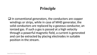 Magneto hydro dynamic power generation system(mhd) | PPTX