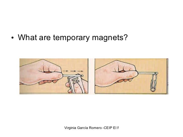 temporary magnet