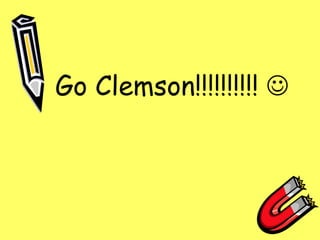 Go Clemson!!!!!!!!!! 