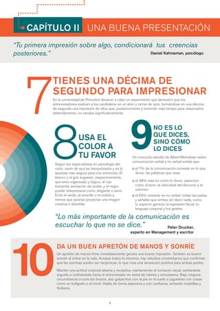 2
“Tu primera impresión sobre algo, condicionará tus creencias
posteriores.”
TIENES UNA DÉCIMA DE
SEGUNDO PARA IMPRESIONAR...