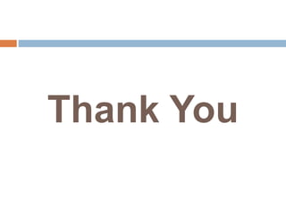 Thank You
 