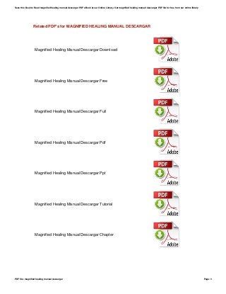 Related PDF's for MAGNIFIED HEALING MANUAL DESCARGAR
Magnified Healing Manual Descargar Download
Magnified Healing Manual Descargar Free
Magnified Healing Manual Descargar Full
Magnified Healing Manual Descargar Pdf
Magnified Healing Manual Descargar Ppt
Magnified Healing Manual Descargar Tutorial
Magnified Healing Manual Descargar Chapter
Save this Book to Read magnified healing manual descargar PDF eBook at our Online Library. Get magnified healing manual descargar PDF file for free from our online library
PDF file: magnified healing manual descargar Page: 3
 