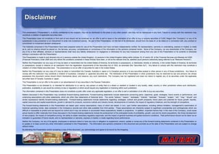 2 
Disclaimer 
This presentation (“Presentation”), is strictly confidential to the recipient, may not be distributed to the press or any other person, and may not be reproduced in any form. Failure to comply with this restriction may 
constitute a violation of applicable securities laws. 
This Presentation does not constitute or form part of and should not be construed as, an offer to sell or issue or the solicitation of an offer to buy or acquire securities of OJSC Magnit (the “Company”) or any of its 
subsidiaries in any jurisdiction or an inducement to enter into investment activity. No part of this Presentation, nor the fact of its distribution, should form the basis of, or be relied on in connection with, any contract or 
commitment or investment decision whatsoever. 
The materials comprised in this Presentation have been prepared solely for use at the Presentation and have not been independently verified. No representation, warranty or undertaking, express or implied, is made 
as to, and no reliance should be placed on, the fairness, accuracy, completeness or correctness of the information or the opinions contained herein. None of the Company, nor any shareholder of the Company, nor 
any of its or their affiliates, advisors or representatives shall have any liability whatsoever (in negligence or otherwise) for any loss howsoever arising from any use of this Presentation or its contents or otherwise 
arising in connection with the Presentation. 
This Presentation is made to and directed only at (i) persons outside the United Kingdom, (ii) persons in the United Kingdom falling within Articles 19, 47 and/or 49 of the Financial Services and Markets Act 2000 
(Financial Promotion) Order 2005 and only where the conditions contained in these Articles have been, or will at the relevant time be, satisfied (such persons collectively being referred to as "Relevant Persons"). 
Neither this Presentation nor any copy of it may be taken or transmitted into the United States of America, its territories or possessions, or distributed, directly or indirectly, in the United States of America, its territories 
or possessions, except in reliance on an exemption from the registration requirements of the Securities Act of 1933, as amended (the “Securities Act”). Any failure to comply with this restriction may constitute a 
violation of United States securities laws. The presentation is not an offer of securities for sale in the United States. 
Neither this Presentation nor any copy of it may be taken or transmitted into Canada, Australia or Japan or to Canadian persons or to any securities analyst or other person in any of those jurisdictions. Any failure to 
comply with this restriction may constitute a violation of Australian, Canadian or Japanese securities law. The distribution of this Presentation in other jurisdictions may be restricted by law and persons into whose 
possession this document comes should inform themselves about, and observe, any such restrictions. The Company has not registered and does not intend to register any of its securities under the applicable 
securities laws of Canada, Australia or Japan. 
This Presentation is not an offer to the public or an advertisement of any securities in the Russian Federation. 
This Presentation is not directed to, or intended for distribution to or use by, any person or entity that is a citizen or resident or located in any locality, state, country or other jurisdiction where such distribution, 
publication, availability or use would be contrary to law or regulation or which would require any registration or licensing within such jurisdiction. 
The information contained in this Presentation does not constitute a public offer under any applicable legislation, or an offer to sell or solicitation of an offer to buy any securities. 
Matters discussed in this Presentation may constitute forward-looking statements. Forward-looking statements include statements concerning plans, objectives, goals, strategies, future events or performance, and 
underlying assumptions and other statements, which are other than statements of historical facts. The words “believe,” “expect,” “anticipate,” “intends,” “estimate,” “forecast,” “project,” “will,” “may,” “should” and 
similar expressions identify forward-looking statements. Forward-looking statements include statements regarding: strategies, outlook and growth prospects; future plans and potential for future growth; liquidity, 
capital resources and capital expenditures; growth in demand for products; economic outlook and industry trends; developments of markets; the impact of regulatory initiatives; and the strength of competitors. 
The forward-looking statements in this Presentation are based upon various assumptions, many of which are based, in turn, upon further assumptions, including without limitation, management’s examination of 
historical operating trends, data contained in the Company’s records and other data available from third parties. These assumptions are inherently subject to significant uncertainties and contingencies which are 
difficult or impossible to predict and are beyond its control and it may not achieve or accomplish these expectations, beliefs or projections. In addition, important factors that, in the view of the Company, could cause 
actual results to differ materially from those discussed in the forward-looking statements include the achievement of the anticipated levels of profitability, growth, cost and its recent acquisitions, the timely development 
of new projects, the impact of competitive pricing, the ability to obtain necessary regulatory approvals, and the impact of general business and global economic conditions. Past performance should not be taken as an 
indication or guarantee of future results, and no representation or warranty, express or implied, is made regarding future performance. 
Neither the Company, nor any of its agents, employees or advisors intend or have any duty or obligation to supplement, amend, update or revise any of the forward-looking statements contained in this Presentation or 
to update or to keep current any other information contained in this Presentation. The information and opinions contained in this document are provided as at the date of this Presentation and are subject to change 
without notice. 
By attending this Presentation and/or accepting a copy of this document, you acknowledge and agree to be bound by the foregoing. 
 