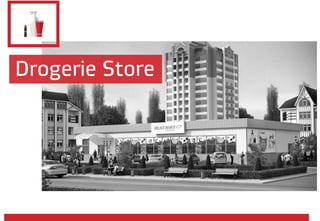 Drogerie Store
 
