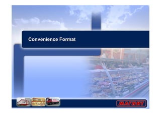 Convenience Format 
 
