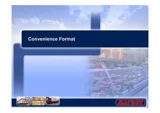 Convenience FormatConvenience Format
 