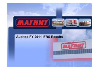 Audited FY 2011 IFRS Results 
 