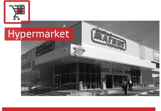 Hypermarket
 
