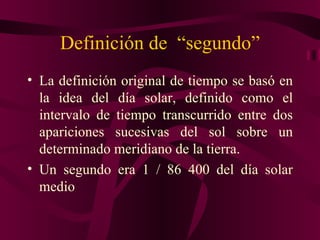 Segundo Magnitudes y unidades | PPT