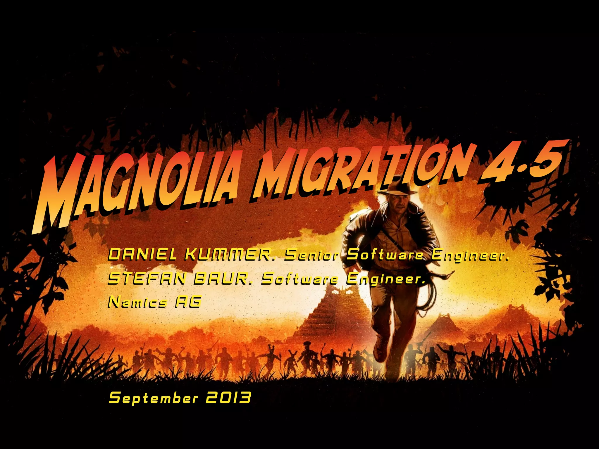 DANIEL KUMMER. Senior Software Engineer.
STEFAN BAUR. Software Engineer.
Namics AG
September 2013
 