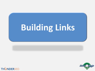 Building Links
 