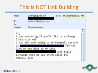 This is NOT Link Building
 