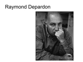 Raymond Depardon 
1942 
 