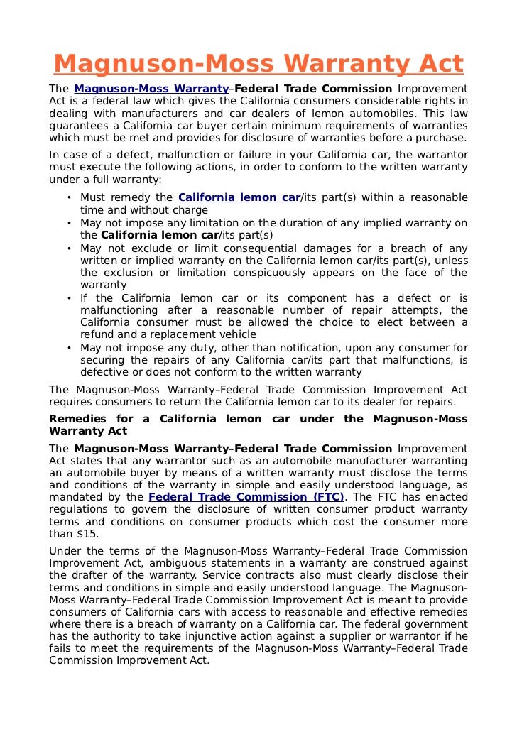 California Lemon Law >> Magnuson-Moss Warranty Act California Lemon Law >> Magnuson-Moss Warranty Act