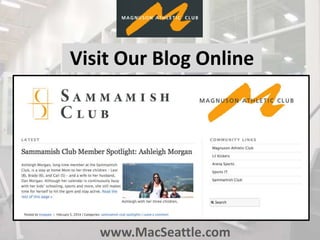 www.MacSeattle.com
Visit Our Blog Online
 