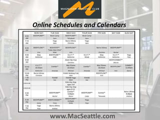 www.MacSeattle.com
Online Schedules and Calendars
 