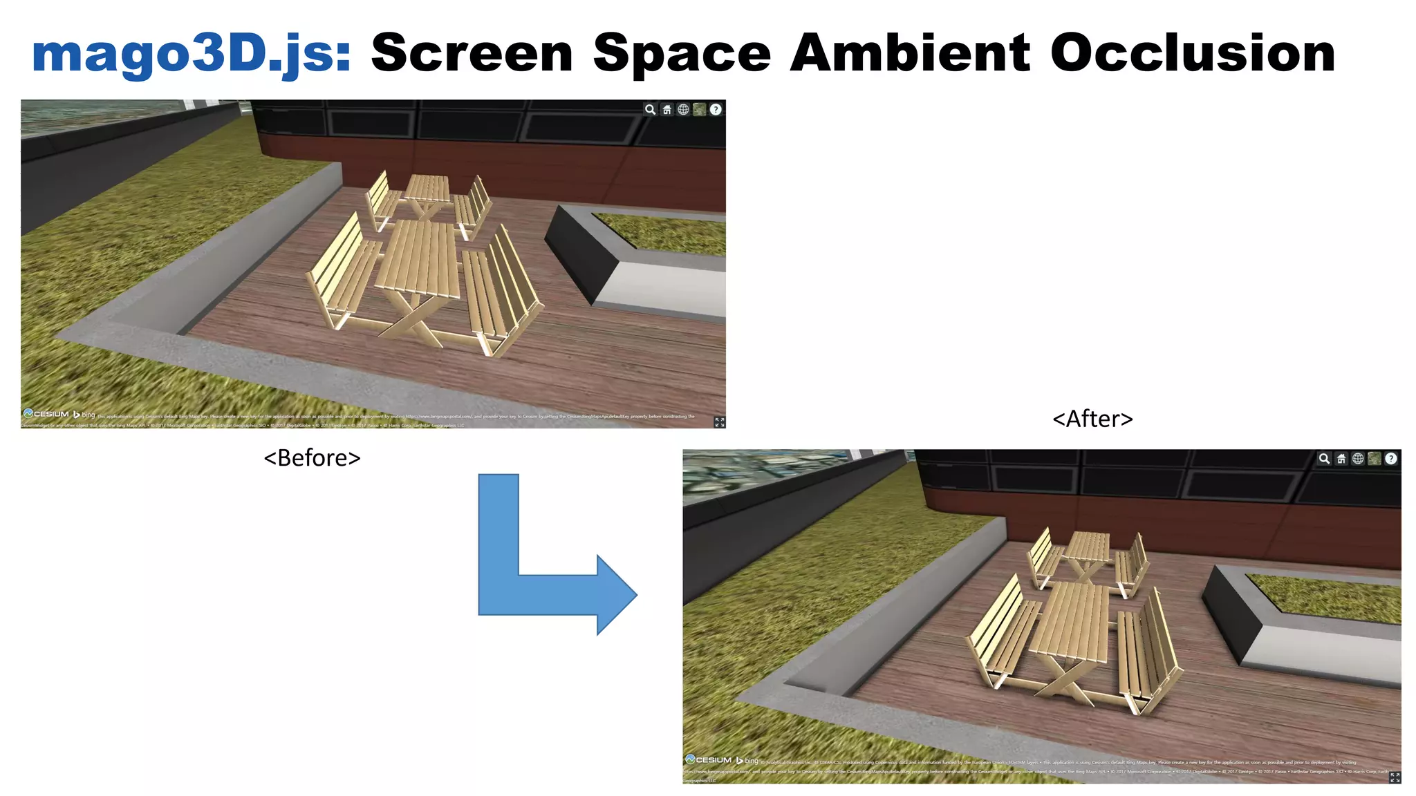 mago3D.js: Screen Space Ambient Occlusion
<Before>
<After>
 