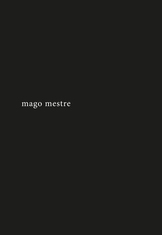 mago mestre

3

 