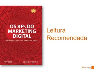 Leitura
Recomendada
 