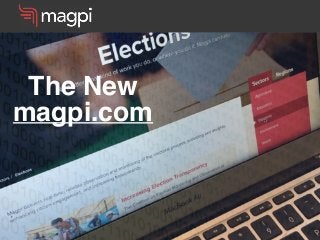 The New 
magpi.com
 
